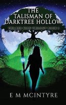 The Talisman of Darktree Hollow