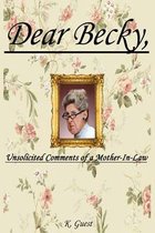 Dear Becky, Unsolicited Comments of a Mother-In-Law