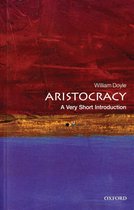 Very Short Introductions - Aristocracy: A Very Short Introduction