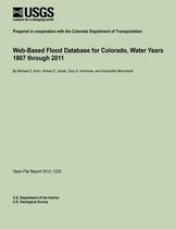 Web-Based Flood Database for Colorado, Water Years 1867 Through 2011