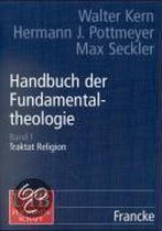 Handbuch der Fundamentaltheologie 1. Traktat Religion