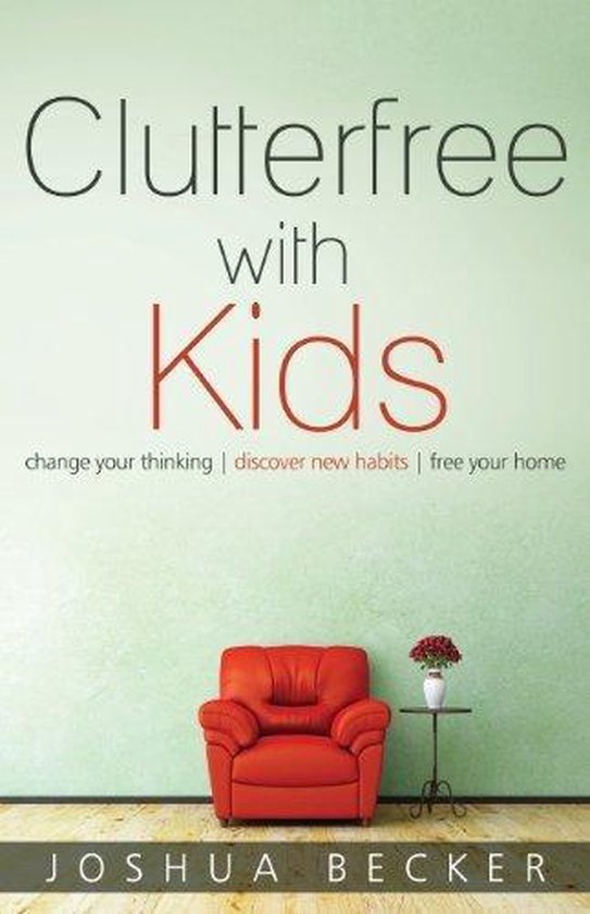 Clutterfree with Kids