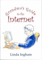 Grandma's Guide To The Internet