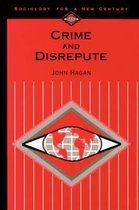 Sociology for a New Century Series- Crime and Disrepute