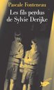 Omslag Les fils perdus de Sylvie Derikje