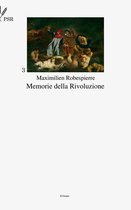 Piccola Storia della Rivoluzione - Memorie della Rivoluzione