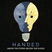 Handed - Above The Storm Below The Flood (CD)