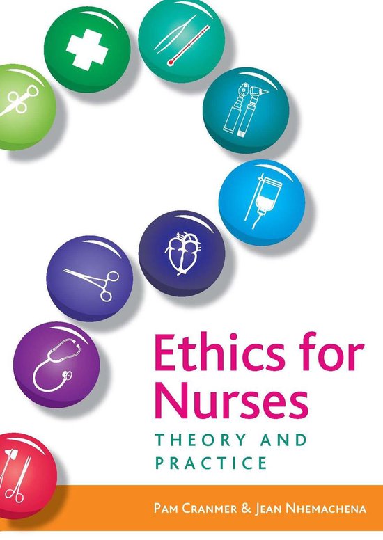 Ethics For Nurses: Theory And Practice - cover