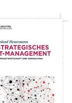 Strategisches IT-Management in Privatwirtschaft und Verwaltung