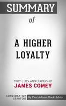Summary of A Higher Loyalty