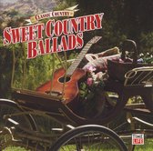 Classic Country: Sweet  Country Ballads