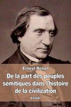 De la part des peuples semitiques dans l'histoire de la civilization