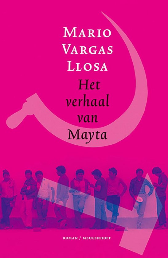 Het verhaal van Mayta - Mario Vargas Llosa | Northernlights300.org