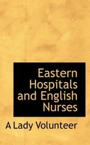 Eastern Hospitals and English Nurses
