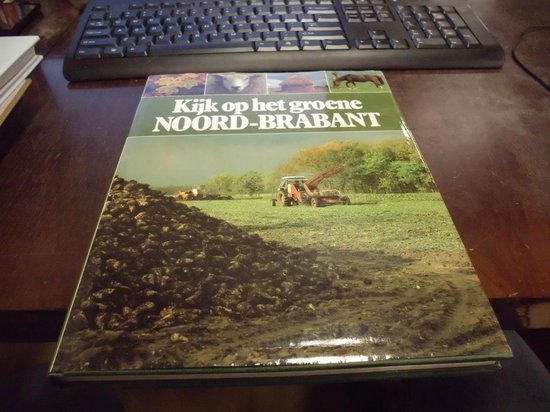 9789010043634 - Kijk op het groene noord-brabant