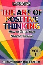 The Art of Positive Thinking