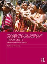 ASAA Women in Asia Series - Women and the Politics of Gender in Post-Conflict Timor-Leste