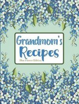 Grandmom's Recipes Blue Flower Edition