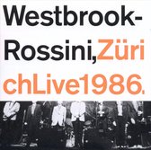 Rossini, Zurich, Live 1986