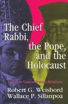 The Chief Rabbi, the Pope, and the Holocaust