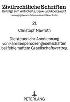 Die Steuerliche Anerkennung Von Familienpersonengesellschaften Bei Fehlerhaftem Gesellschaftsvertrag