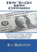 How to Get More Customers- How To Get More Customers