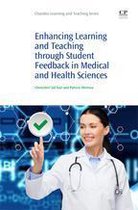 Chandos Learning and Teaching Series - Enhancing Learning and Teaching Through Student Feedback in Medical and Health Sciences