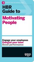 HBR Guide - HBR Guide to Motivating People (HBR Guide Series)
