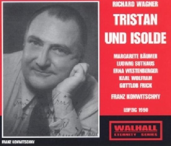 Albumhoes met portret van Franz Konwitschny, links. Rechts de titel 'Tristan und Isolde' en namen van cast en dirigent.