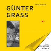 Literatur kompakt 7 - Literatur kompakt: Günter Grass