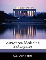 Aerospace Medicine Enterprise