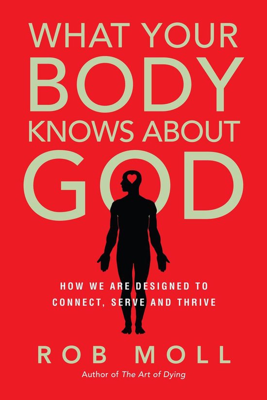 What Your Body Knows About God - cover