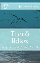 Trust & Believe