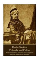 Hesba Stretton - Cobwebs and Cables
