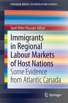 SpringerBriefs in Population Studies - Immigrants in Regional Labour Markets of Host Nations