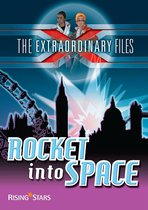 The Extraordinary Files - Rocket into Space