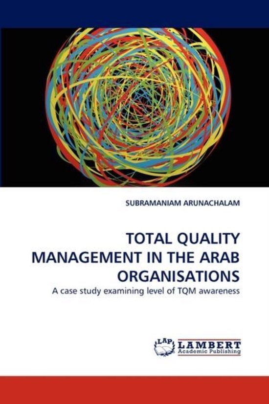 Total Quality Management in the Arab Organisations | 9783843387521 ...