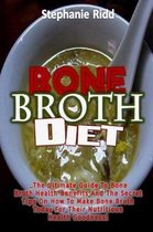 Bone Broth Diet