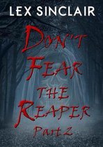 Don't Fear the Reaper