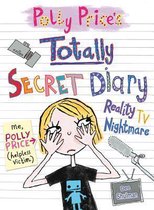 Polly Prices Totally Secret Diary Realit