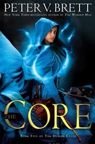 The Demon Cycle 5 - The Core: Book Five of The Demon Cycle