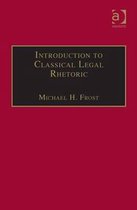 Introduction To Classical Legal Rhetoric