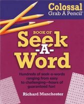 Colossal Grab a Pencil Book of Seek-a-Word