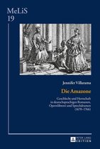 MeLiS. Medien – Literaturen – Sprachen in Anglistik/Amerikanistik, Germanistik und Romanistik 19 - Die Amazone
