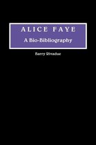 Bio-Bibliographies in the Performing Arts- Alice Faye