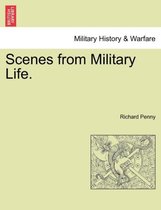 Scenes from Military Life.