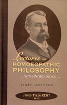 Lectures on Homoeopathic Philosophy