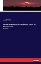 Katalog der Bibliothek des historischen Vereins fur Niedersachsen