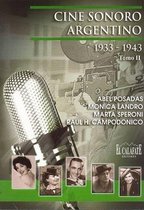 Cine Sonoro Argentino 1933- 1943 Tomo II