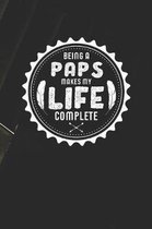 Being A Paps Makes My Life Complete